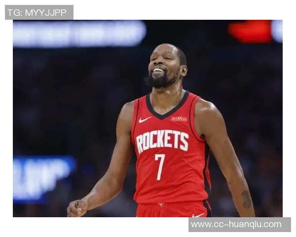 火箭伤员尽早复出至关重要否则KD将面临巨大压力和挑战